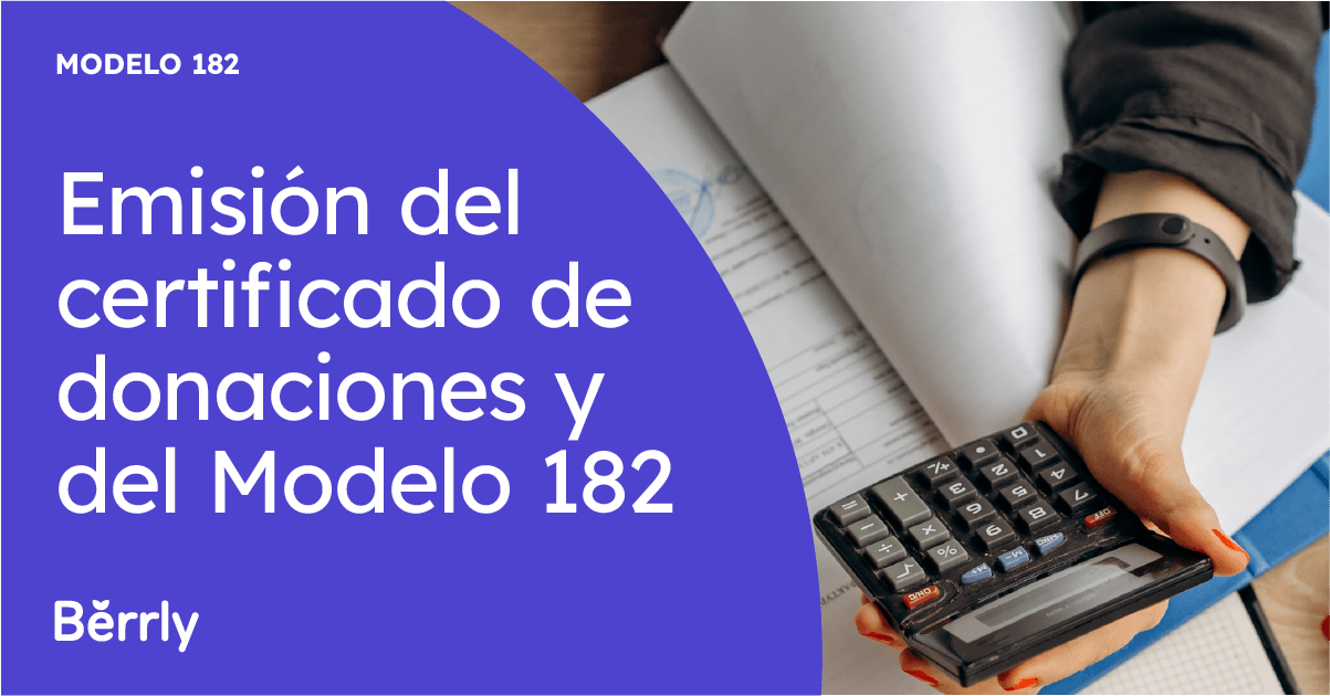 El Certificado de Donaciones y el Modelo 182 - Berrly